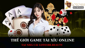 Khám Phá Thế Giới Game Tài Xỉu Online