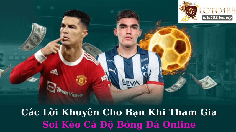 Soi Kèo Cá Độ Bóng Đá Online